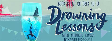 Literary Gold Drowning Lessons By Rachel Neuburger Reynolds