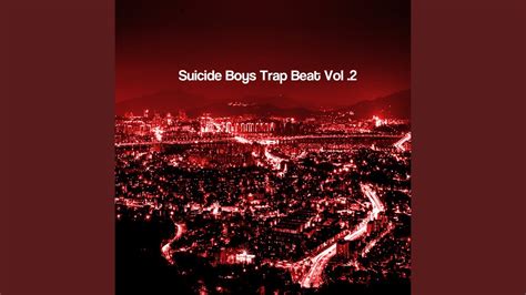 Suicide Boys Trap Beat Vol 2 Youtube Music