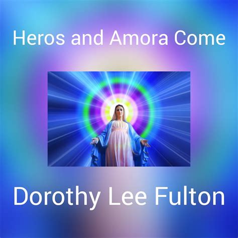‎heros And Amora Come Single De Dorothy Lee Fulton No Apple Music