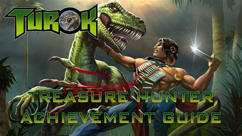 Turok Remaster Treasure Hunter Achievement Guide All Secrets Youtube