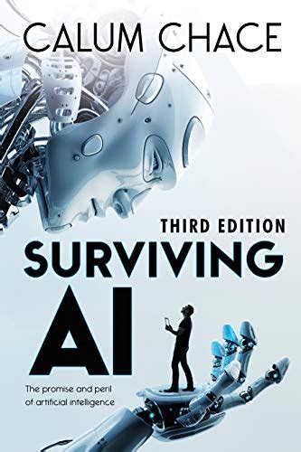 Surviving Ai The Promise And Peril Of Artificial Intelligence English