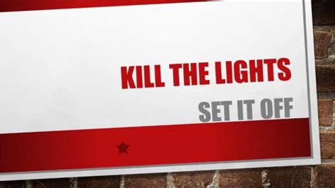 Set It Off Kill The Lights Lyrics Youtube