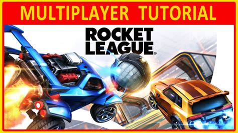 Rocket League Multiplayer Tutorial Youtube