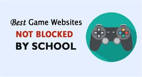 Top 10 Game Websites Not Blocked By School In 2023