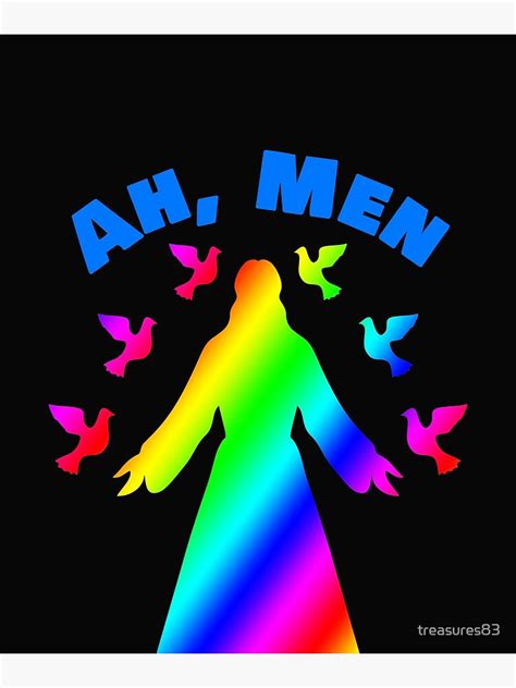 Ah Men Religious Gay Pride Rainbow LGBTQA Poster For Sale By Treasures Redbubble