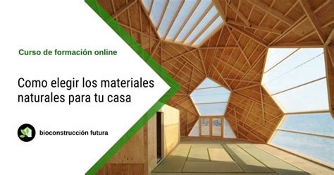 Curso Materiales Naturales Bioconstrucción Futura