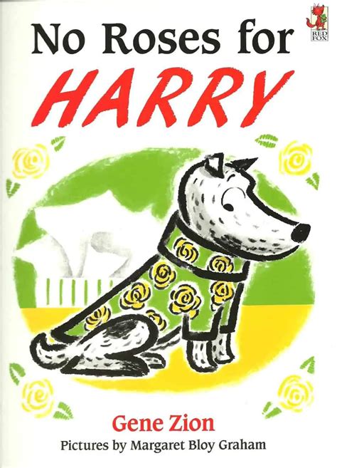 No Roses For Harry By Gene Zion And Margaret Bloy Graham Analysis Slap Happy Larry