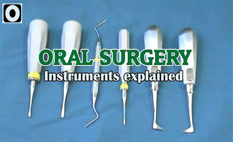 Oral Surgery Instruments Explained