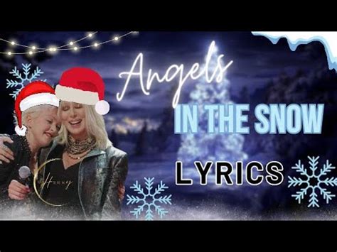 Cher Angels In The Snow Lyrics YouTube