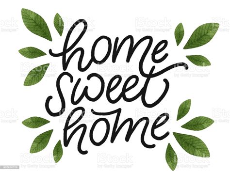 Home Sweet Home Hand Drawn Lettering With Green Watercolor