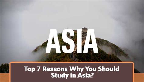 Top 7 Reasons Why You Should Study In Asia