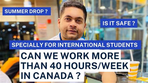 Can We Work More Than Hours Week In Canada Is It Safe International Babes