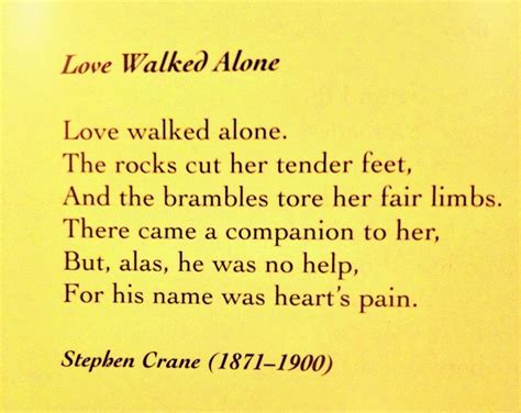 Love Walked Alone By Stephen Crane 1871 To 1900 This