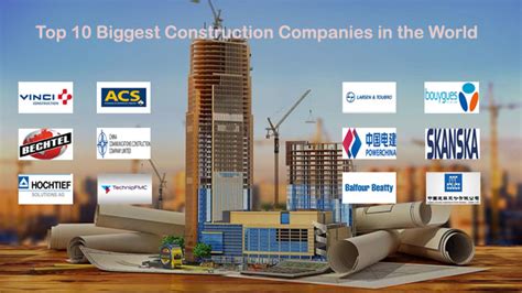 Top 10 Construction Companies In The World Construction News