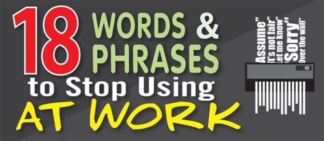 18 Words And Phrases To Stop Using At Work Writers Write