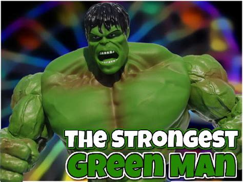 The Strongest Green Man Game Play Online At Games