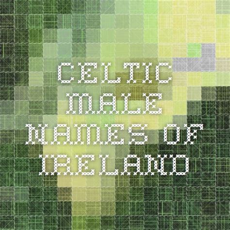 Celtic Male Names Of Ireland Celtic Female Names Female Names