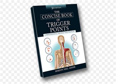 The Concise Book Of Trigger Points A Professional And Self Help Manual The Concise Book Of