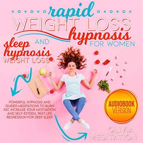 Rapid Weight Loss Hypnosis And Sleep Hypnosis Weight Loss For Woman