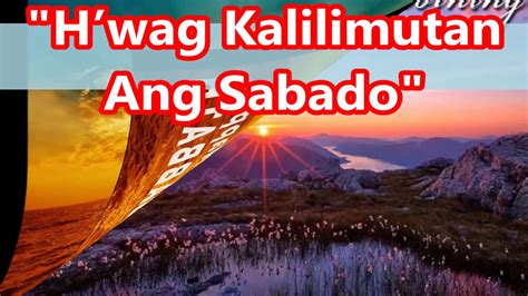 Huwag Kalilimutan Ang Sabado Tagalog Sda Hymnal Accompaniment With