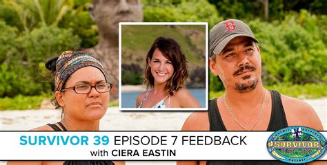 Survivor 39 Episode 7 Feedback With Ciera Eastin