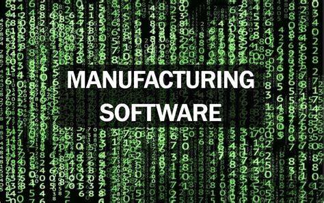 What Should You Know About Manufacturing Software