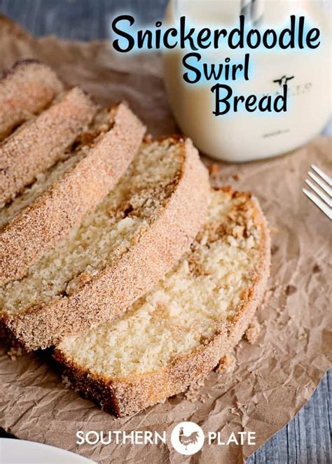 Snickerdoodle Swirl Bread Recipe Southern Plate