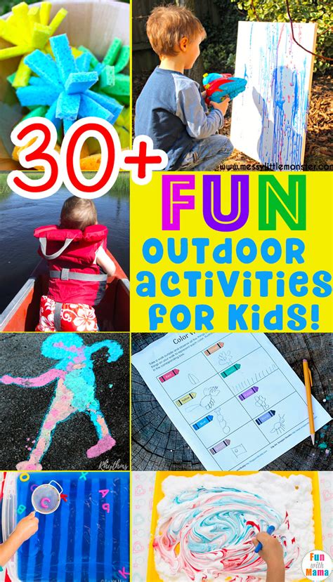 30 Fun Must Do Outdoor Activities For Kids Fun With Mama