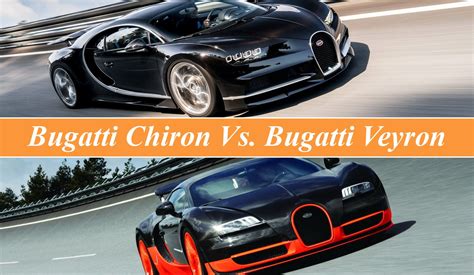Bugatti Chiron Vs Bugatti Veyron