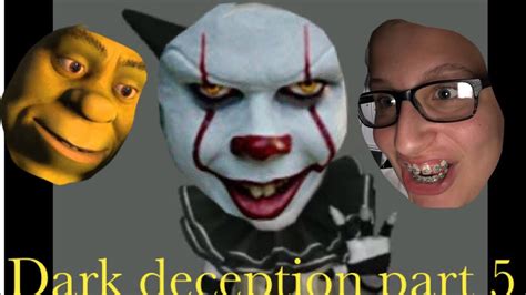 Chased By Clown Gremlins Dark Deception Part 5 Youtube