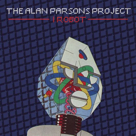 The Alan Parsons Project I Robot Legacy Edition Iheart