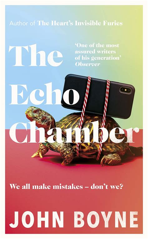 The Echo Chamber By John Boyne Goodreads