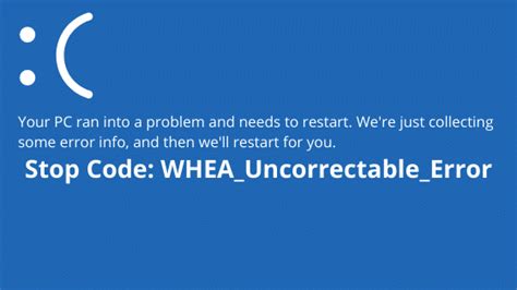 Whea Uncorrectable Error Causes And How To Fix In Windows 10