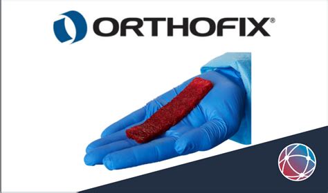 Orthofix Announces Us Launch And First Patient Implants With New