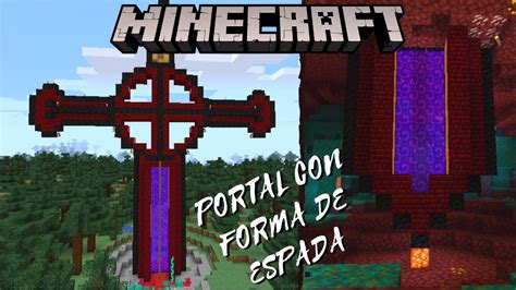 Como Hacer Un Portal Con Forma De Espada 2021 Minecraft 116 ⚔ Youtube