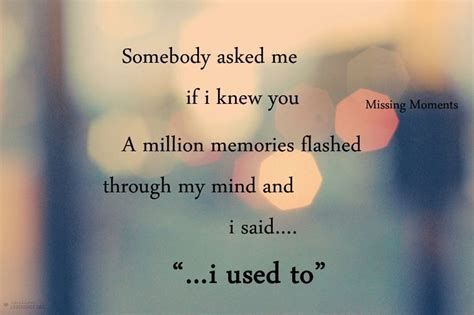 Missing Moments Quotes Missing Moments