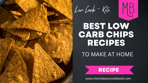 13 Best Low Carb Chips Recipes And Store Bought