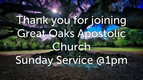 Great Oaks Apostolic Church Service Live 8 22 21 Youtube