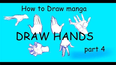 How To Draw Manga Draw A Hand Part 4 Youtube
