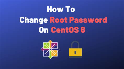 How To Change Root Password On Centos 8 Devconnected