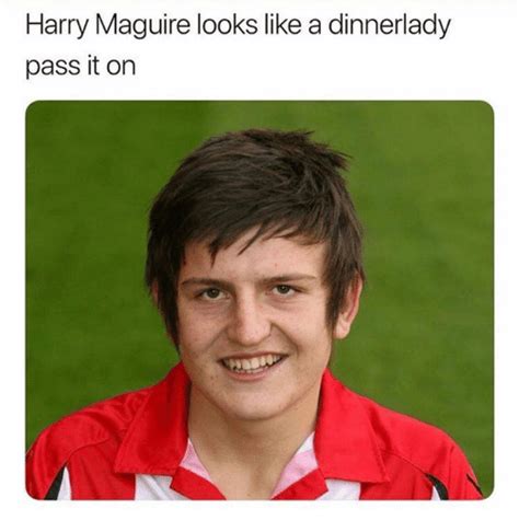 Memes on harry maguire flooded twitter after the match. Harry Maguire Looks Like a Dinnerlady Pass It on | Meme on ...