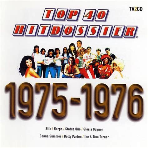 Top 40 Hitdossier 75 76 Various Cd Album Muziek Bol