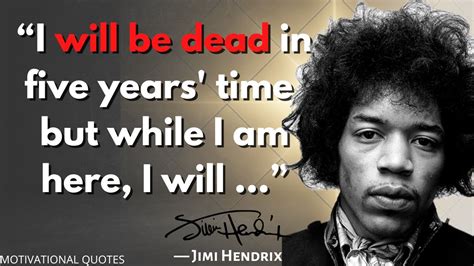 10 Best Quotes By Jimi Hendrix Jimi Hendrix Quotes Motivational