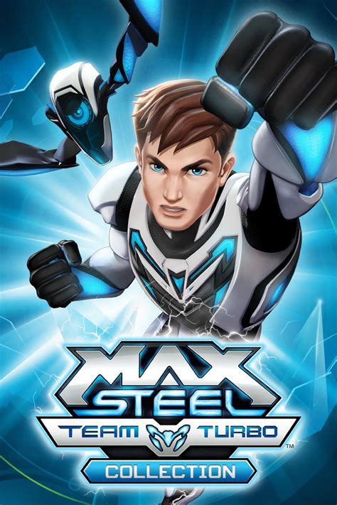 Max Steel Team Turbo Collection The Poster Database Tpdb