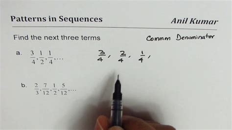 Find Next Three Terms In Pattern Sequence With Fractions Youtube