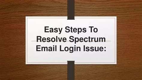 Ppt How To Resolve Spectrum Email Login Issue Powerpoint Presentation
