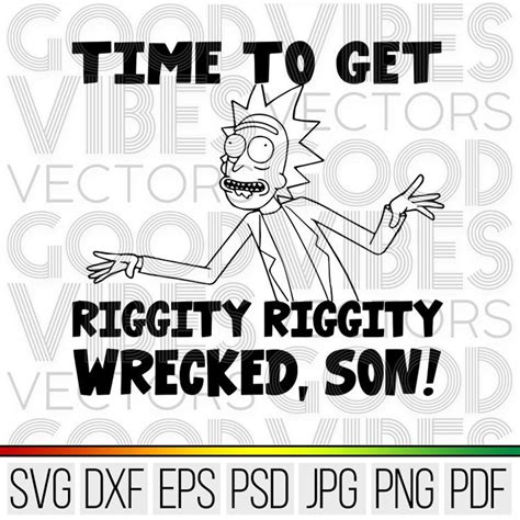 Rick Riggity Wrecked Rick And Morty Drunk Svg Cut File For Cricut