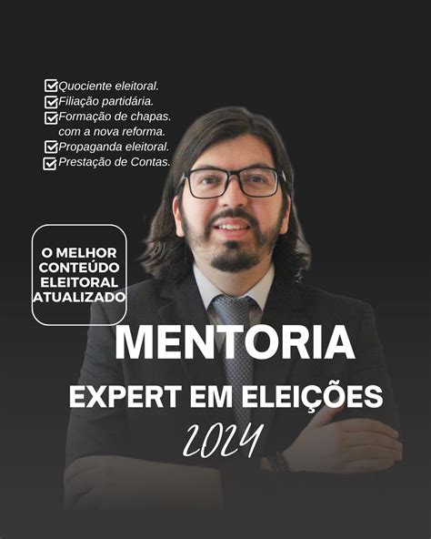 MENTORIA EXPERT EM ELEIÇÕES 2024 Mateus Carlos da Silva Braga Hotmart