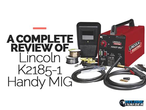 Lincoln Electric K2185 1 Handy Mig Welder Review