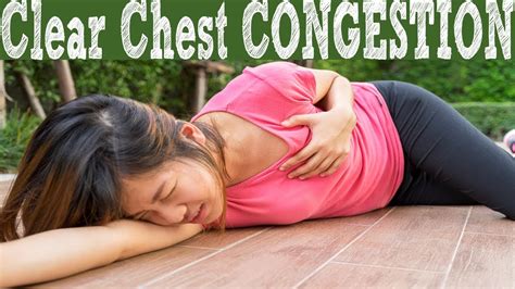 home remedies for chest congestion how to clear chest congestion using natural ways youtube